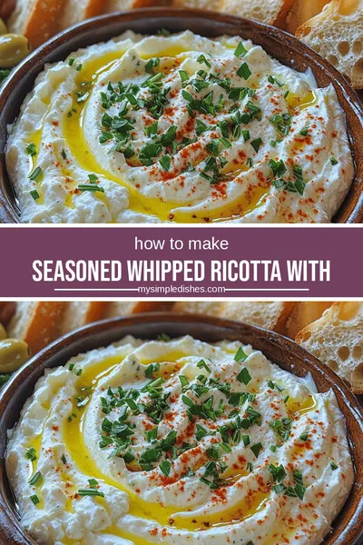 Seasoned Whipped Ricotta with Herb Infusion
